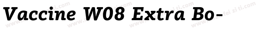 Vaccine W08 Extra Bo字体转换